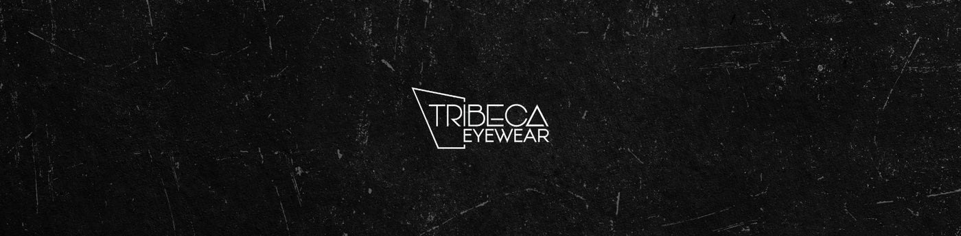 TRIBECA Eyewear